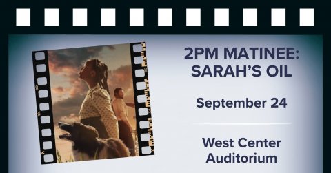 Adult, Person, Woman. Text: 2PM MATINEE: SARAH'S OIL September 24 West Center Auditorium