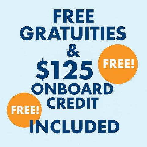 Advertisement, Poster, Text. Text: FREE GRATUITIES &amp; $125 FREE! ONBOARD CREDIT FREE! INCLUDED