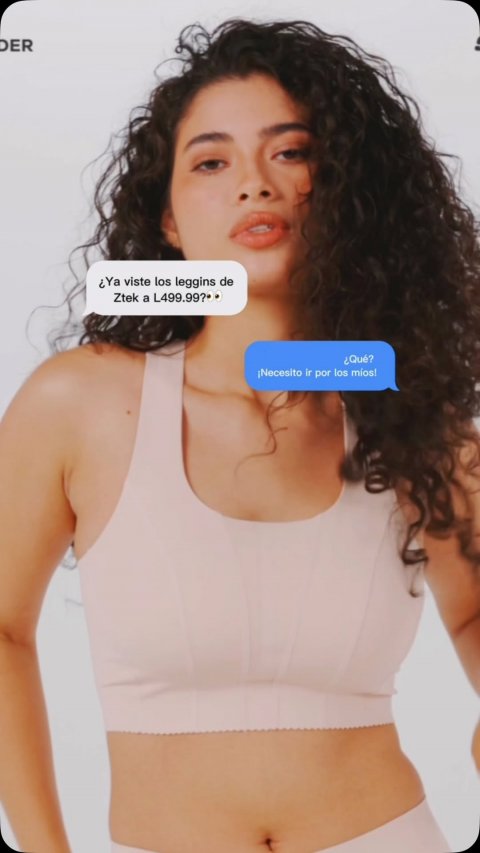 Text, Person, Woman. Text: DER ¿Ya viste los leggins de Ztek a L499.99?** ¿Qué? ¡Necesito ir por los míos!