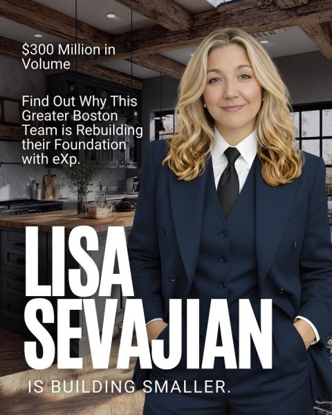 Formal Wear, Suit, Tie. Text: $300 Million in Volume Find Out Why This Greater Boston Team is Rebuilding their Foundation with eXp. SEVAJIAN IS BUILDING SMALLER.