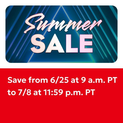 Text, Advertisement, Poster. Text: Summer SALE Save from 6/25 at 9 a.m. PT to 7/8 at 11:59 p.m. PT