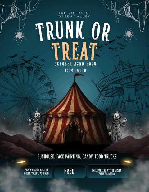 Circus, Advertisement, Poster. Text: THE VILLAS AT GREEN VALLEY TRUNK OR TREAT OCTOBER 22ND 2026 4:30-6:30 FUNHOUSE, FACE PAINTING, CANDY, FOOD TRUCKS 865 N DESERT BELL OR FREE FREE PARKING AT THE GREEN VALLEY LIBRARY