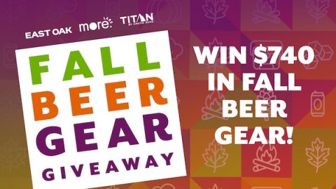 Advertisement, Poster, Scoreboard. Text: TITAN EAST OAK more. FALL WIN $740 IN FALL BEER BEER GEAR GEAR! GIVEAWAY