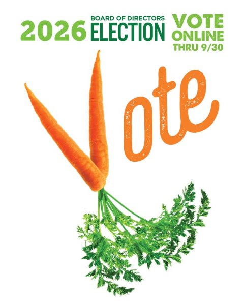 Carrot, Produce, Herbs. Text: BOARD OF DIRECTORS VOTE 2026 ELECTION ONLINE THRU 9/30