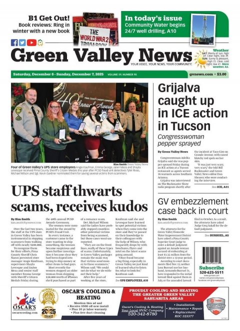 Newspaper, Man, Person. Text: B1 Get Out! In today's issue Book reviews: Ring in Community Water begins winter with a new book THE 24/7 well drilling, A10 WORLDWAR2 f Green Valley YOUR News YOUR COMMUNITY Weather Grijalva caught up Awards in ICE action in Tucson Congresswoman pepper sprayed