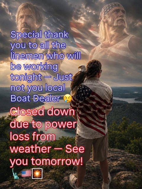T-Shirt, Photography, Person. Text: Special thank you to all the linemen who will be working not you local Boat Dealer Closed down due to power loss from you tomorrow!