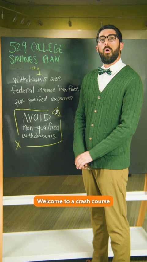 Adult, Man, Person. Text: 529 COLLEGE SAVINGS PLAN #1 federal income tax-free for qualified expenses AVOID non-qualified withdrawals Welcome to a crash course