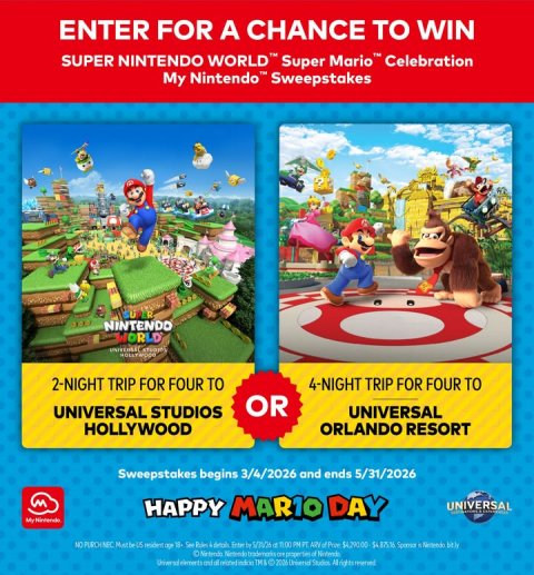 Advertisement, Poster, Person. Text: ENTER FOR A CHANCE TO WIN SUPER NINTENDO WORLD™ Super Mario™ Celebration My Nintendo™ Sweepstakes NINTENDO 2-NIGHT TRIP FOR FOUR TO 4-NIGHT TRIP FOR FOUR TO OR UNIVERSAL STUDIOS UNIVERSAL HOLLYWOOD ORLANDO RESORT Sweepstakes begins 3/4/2026 and ends 5/31/2026 HAPPY MAR10 DAY UNIVERSAL My Nintendo