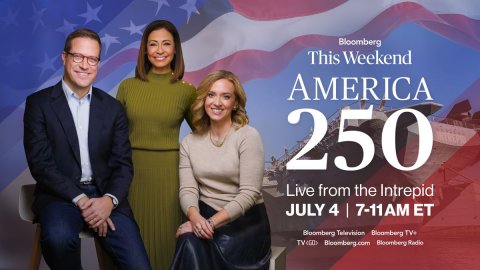Advertisement, Person, Woman. Text: Bloomberg This Weekend AMERICA 250 Live from the Intrepid JULY 4 | 7-11AM ET