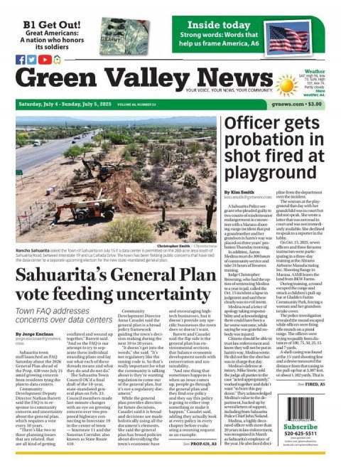 Newspaper, Text, Person. Text: B1 Get Out! Inside today Great Americans: Strong words: Words that A nation who honors help us frame America, A6 its soldiers f Green Valley YOUR News VOICE YOUR YOUR COMMUNITY Weather NEWS Officer gets probation in shot fired at playground By Kim Smith