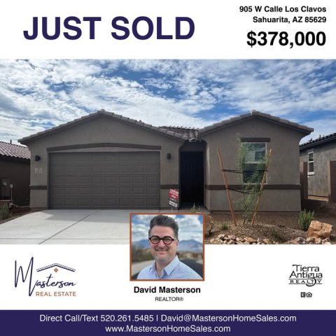 Garage, Indoors, Glasses. Text: 905 W Calle Los Clavos JUST SOLD Sahuarita, AZ 85629 $378,000 Tierra David Masterson REAL ESTATE Direct Call/Text 520.261.5485 I David@MastersonHomeSales.com www.MastersonHomeSales.com