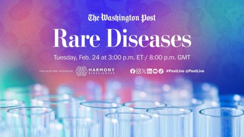 Advertisement, Glass, Poster. Text: The Washington Post Rare Diseases Tuesday, Feb. 24 at 3:00 p.m. ET / 8:00 p.m. GMT HARMONY PRESENTING SPORSOR f #PostLive @PostLive