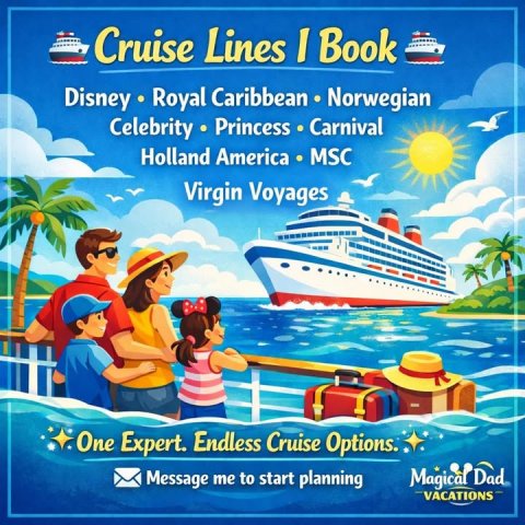 Advertisement, Poster, Boat. Text: Cruise Lines I Book Disney Royal Caribbean Norwegian Celebrity Princess Carnival Holland America MSC Virgin Voyages One Expert. Endless Cruise Options. Message me to start planning Magical Dad VACATIONS