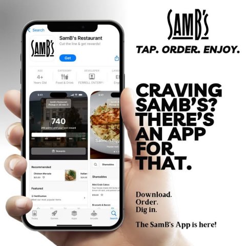 Electronics, Phone, Mobile Phone. Text: Search SamB's Restaurant SAMB'S SAMB'S TAP. ORDER. ENJOY. Get - LAND 4+ E Eng CRAVING SAMB'S? 740 THERE'S - - AN APP Salmon Squ FOR Recommended THAT. Shareables Download. Order. Dig in. The SamB's App is here!