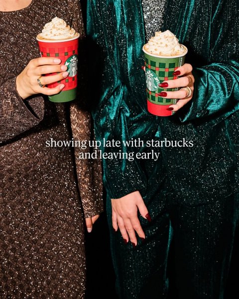 Cup, Disposable Cup, Person. Text: showing up late with starbucks and leaving early