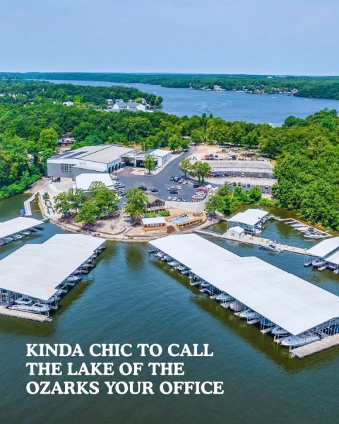Waterfront, Building, Pier. Text: KINDA CHIC то CALL THE LAKE OF THE OZARKS YOUR OFFICE