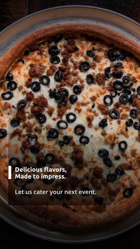 Food, Pizza, Advertisement. Text: I Delicious flavors, Made to impress. Let us cater your next event.