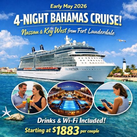 Boat, Person, Woman. Text: Early May 2026 4-NIGHT BAHAMAS CRUISE! Nassau &amp; Key West from Fort Lauderdale Drinks &amp; Wi-Fi Included! Starting at $1883 per couple