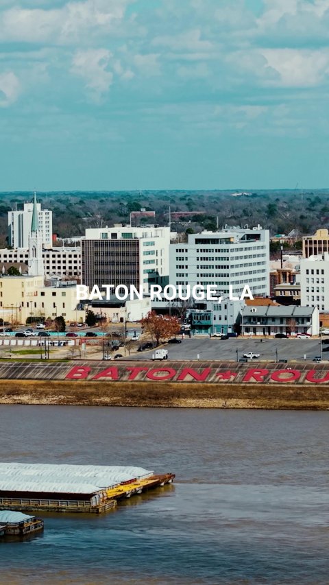 Cityscape, City, Waterfront. Text: BATON ROUGE LA