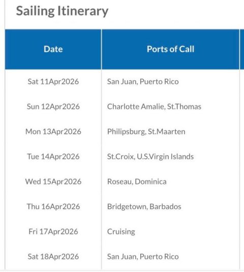 Page, Text, File. Text: Sailing Itinerary Date Ports of Call Sat 11Apr2026 San Juan, Puerto Rico Sun 12Apr2026 Charlotte Amalie, St.Thomas Mon 13Apr2026 Philipsburg, St.Maarten Tue 14Apr2026 St.Croix, U.S.Virgin Islands Wed 15Apr2026 Roseau, Dominica Thu 16Apr2026 Bridgetown, Barbados Fri 17Apr2026 Cruising Sat 18Apr2026 San Juan, Puerto Rico