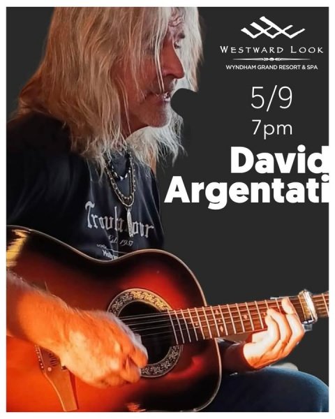 Guitar, Guitarist, Person. Text: WESTWARD LOOK WYNDHAM GRAND RESORT &amp; SPA 5/9 7pm David Argentati