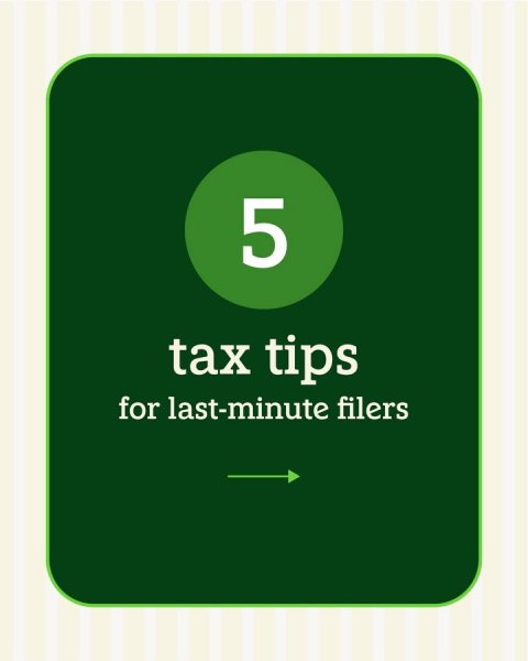 Advertisement, Poster, Green. Text: 5 tax tips for last-minute filers