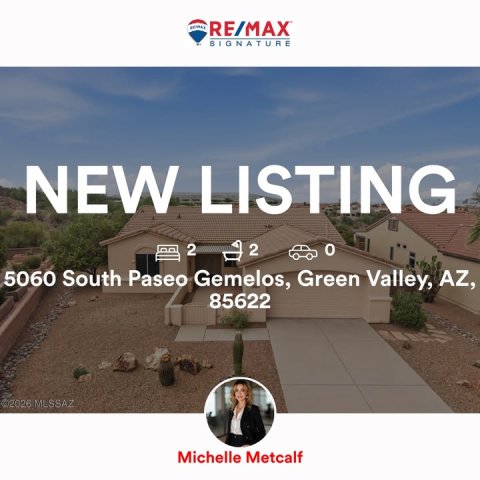 Neighborhood, Villa, Path. Text: RE/MAX SIGNATURE NEW LISTING 2 2 5060 South Paseo Gemelos, Green Valley, AZ, 85622 ©2026 MLSSAZ Michelle Metcalf