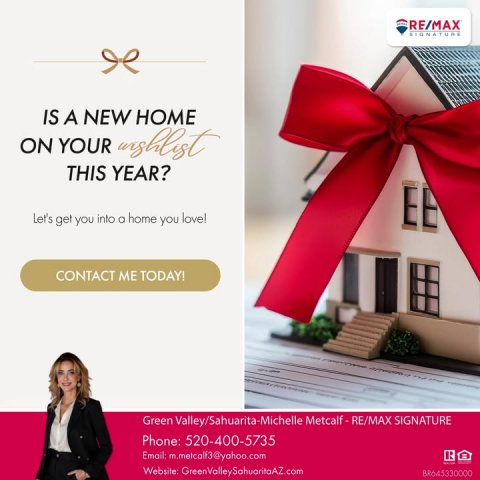 Advertisement, Poster, Person. Text: RE/MAX SIGNATURE IS A NEW HOME THIS YEAR? Let's get you into a home you lovel CONTACT ME TODAY! Phone: 520-400-5735 Website: GreenValleySahuaritaAZ.com BR645330000