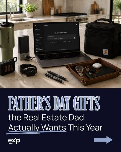 Pc, Table, Laptop. Text: UBL FATHER'S DAY GIFTS the Real Estate Dad Actually Wants This Year exp REALTY