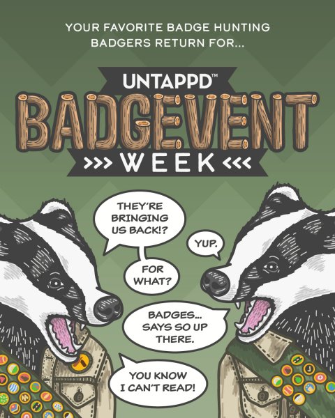 Book, Publication, Comics. Text: YOUR FAVORITE BADGE HUNTING BADGERS RETURN FOR... BADGEVENT WEEK THEY'RE BRINGING US BACK!? YUP. FOR WHAT? BADGES... SAYS SO UP THERE. YOU KNOW I CAN'T READ!