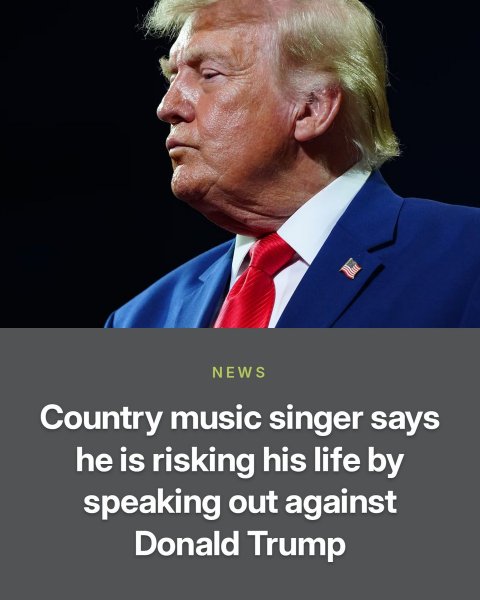 People, Photography, Portrait. Text: NEWS Country music singer says he is risking his life by speaking out against Donald Trump