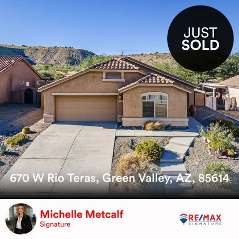 Garage, Indoors, Person. Text: JUST SOLD 670 W Rio Teras, Green Valley, AZ, 85614 Michelle Metcalf RE/MAX Signature