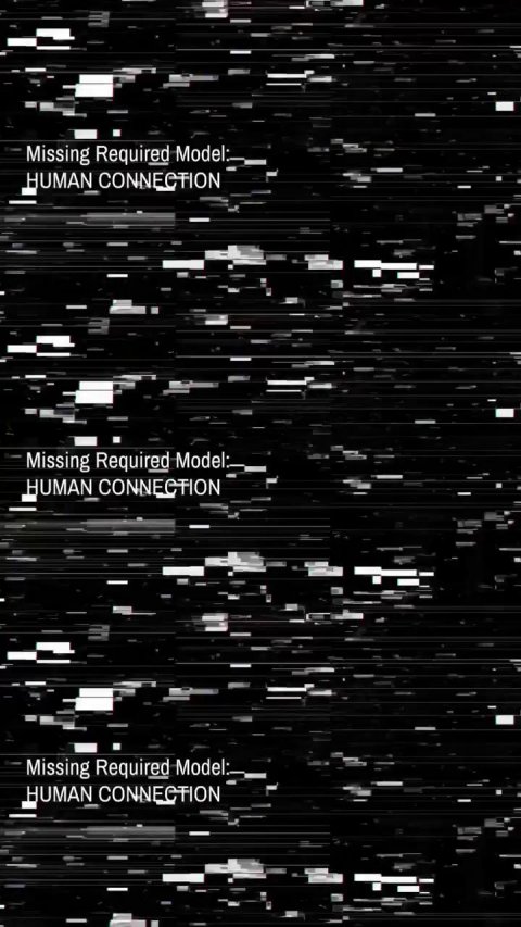 Texture, Paper, Text. Text: Missing Required Model: HUMAN CONNECTION Missing Required Model HUMAN CONNECTION Missing Required Model: HUMAN CONNECTION