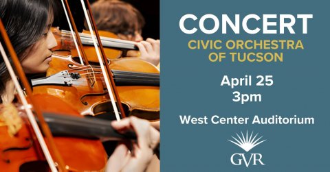 Musical Instrument, Violin, Advertisement. Text: CONCERT CIVIC ORCHESTRA OF TUCSON April 25 3pm West Center Auditorium GVR