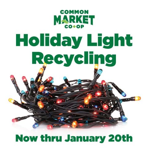 Electronics, Accessories, Smoke Pipe. Text: COMMON MARKET CO+OP Holiday Light Recycling Now thru January 20th