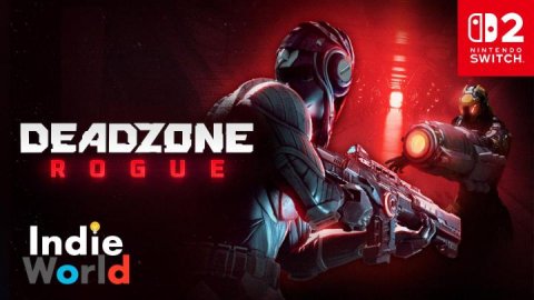 Advertisement, Poster, Gun. Text: NINTENDO SWITCH DEADZONE ROGUE Indie World