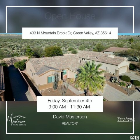 Villa, Waterfront, Outdoors. Text: Open House 433 N Mountain Brook Dr, Green Valley, AZ 85614 Friday, September 4th David Masterson Tierra Antigu REALTOR® REAL ESTATE R