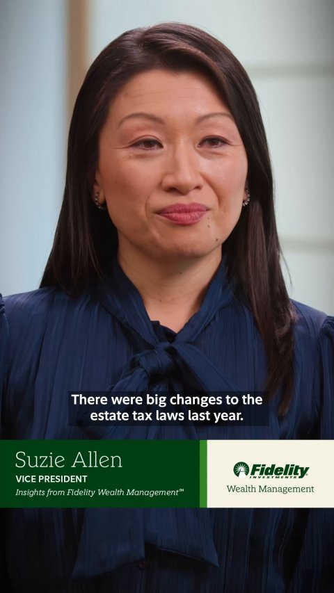 Head, Face, Portrait. Text: There were big changes to the estate tax laws last year. Suzie Allen Fidelity VICE PRESIDENT Wealth Management Insights from Fidelity Wealth Management