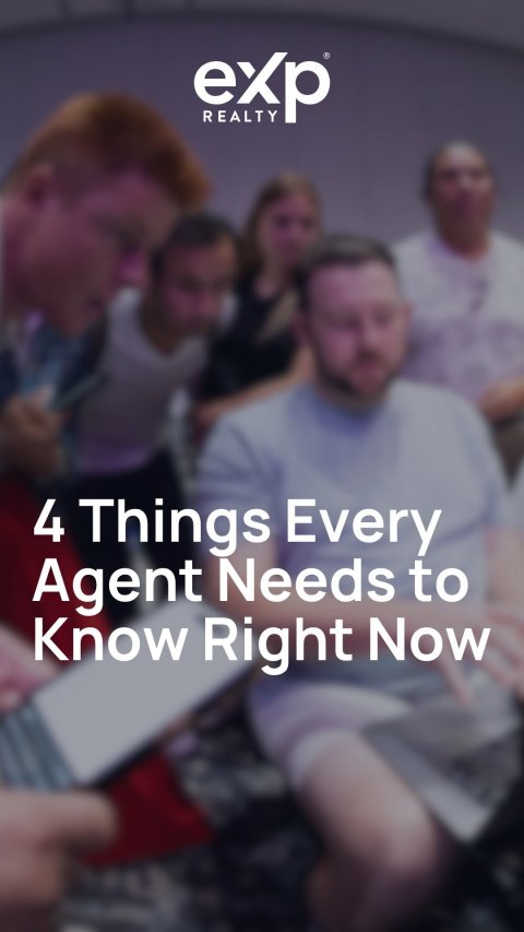 Phone, People, Photography. Text: exp REALTY 4 Things Every Agent Needs to Know Right Now