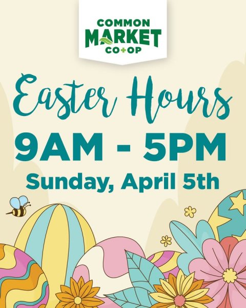 Advertisement, Poster, Book. Text: COMMON MARKET CO+OP Easter Hours Sunday, April 5th