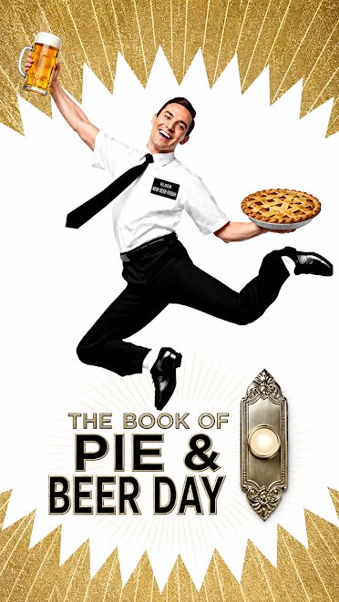 Advertisement, Beer, Cup. Text: THE BOOK OF PIE &amp; BEER DAY