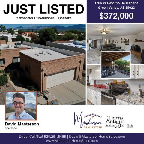 Adult, Man, Person. Text: 1706 W Retorno De Manana JUST LISTED Green Valley, AZ 85622 2 BEDROOMS 2 BATHROOMS I 1,750 SQFT $372,000 David Masterson ESTATE Antigua REALTY REAL Direct Call/Text 520.261.5485 David @ MastersonHomeSales.com www.MastersonHomeSales.com