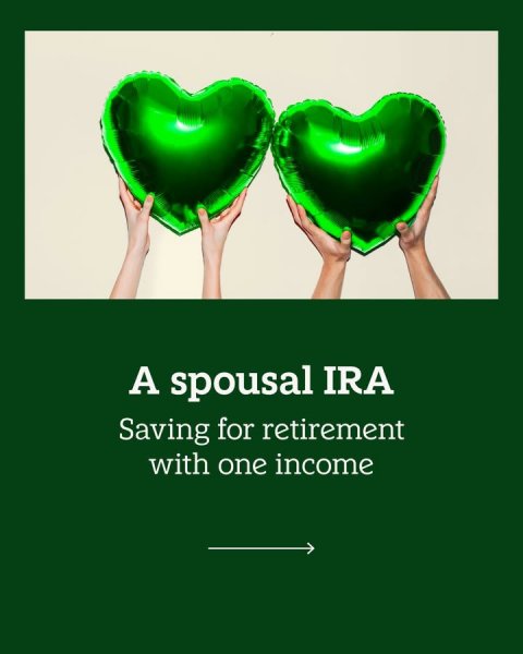 Advertisement, Poster, Balloon. Text: A spousal IRA Saving for retirement with one income