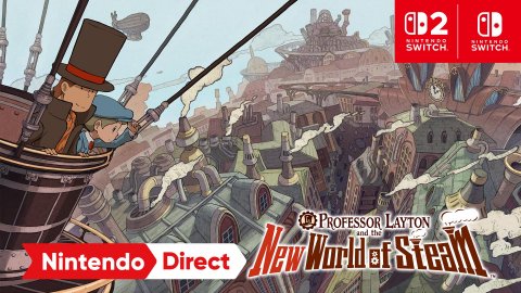 Book, Publication, Comics. Text: NINTENDO NINTENDO SWITCH SWITCH PROFESSOR LAYTON Nintendo Direct New World and of the Steam