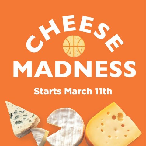 Advertisement, Poster, Food. Text: CHEESE MADNESS Starts March 11th