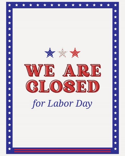 Greeting Card, Text, Blackboard. Text: WE ARE CLOSED for Labor Day