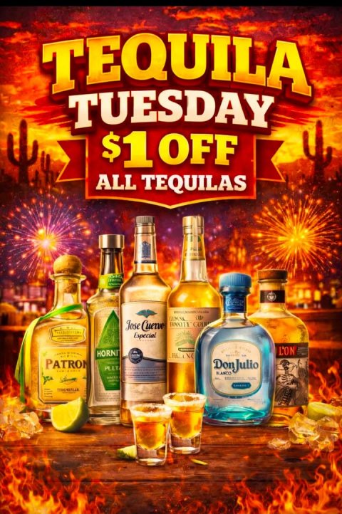 Alcohol, Liquor, Tequila. Text: TEQUILA TUESDAY $1 OFF ALL TEQUILAS Jose Cuerve Especial L'ON PLLT DonJulio
