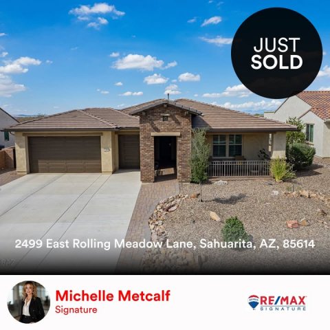 Garage, Indoors, Person. Text: JUST SOLD 2499 East Rolling Meadow Lane, Sahuarita, AZ, 85614 Michelle Metcalf RE/MAX Signature