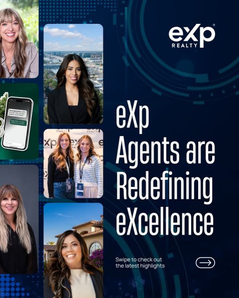 Advertisement, Person, Woman. Text: exp REALTY - eXp e Agents are Redefining eXcellence Swipe to check out the latest highlights