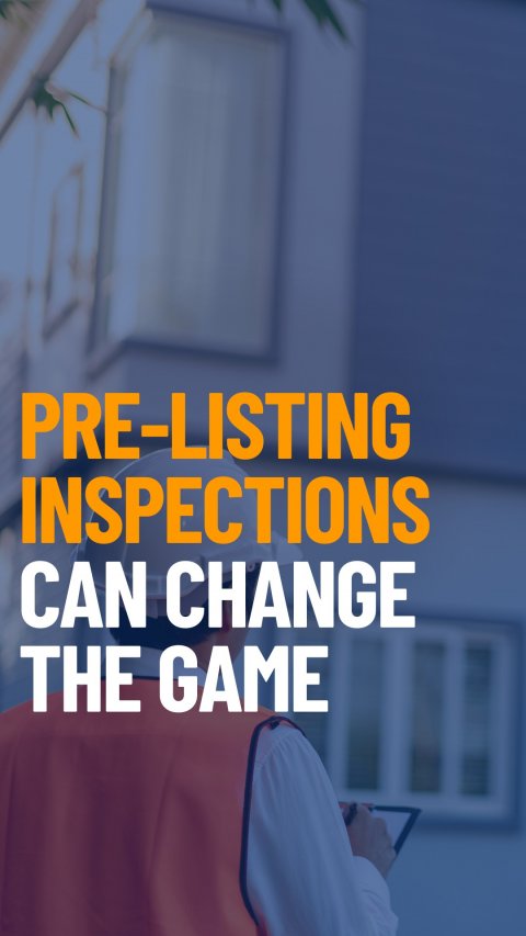 People, Advertisement, City. Text: PRE-LISTING INSPECTIONS CAN CHANGE THE GAME